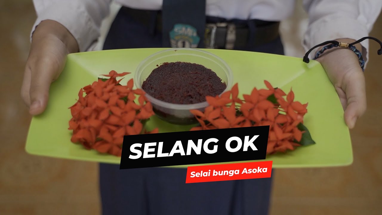 SELANG OK (Selai bunga Asoka)