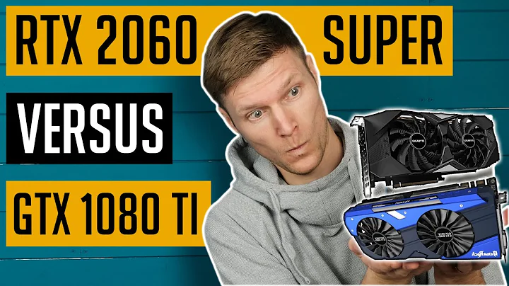 RTX 2060 SUPER vs GTX 1080 Ti: Quelle est la meilleure carte en 2020?