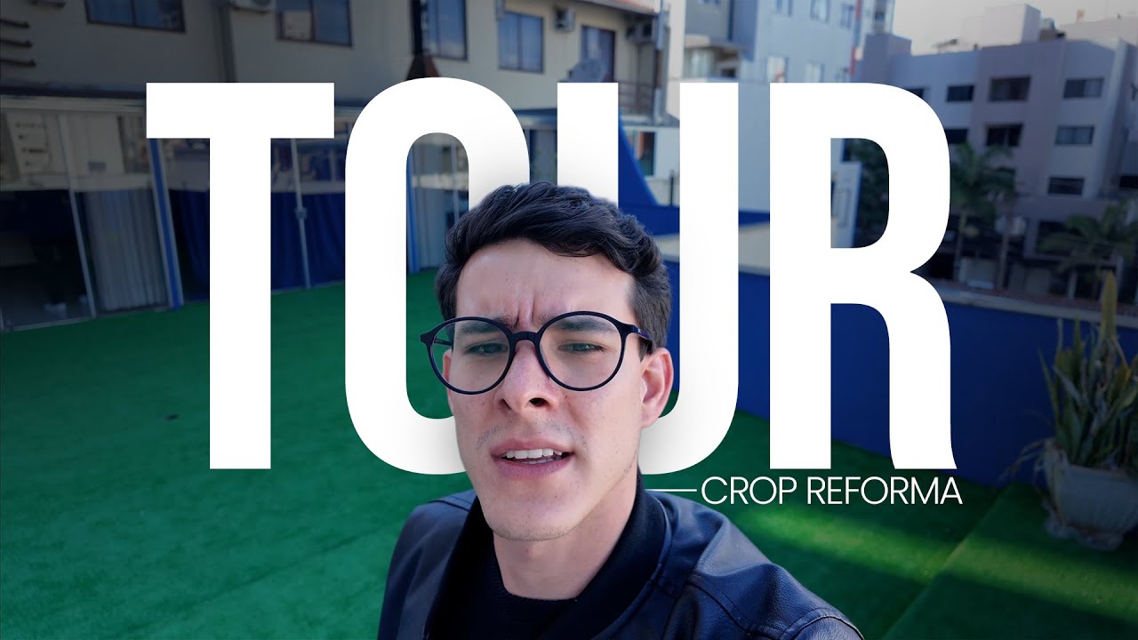 Tour sem filtro pela Crop: quem realmente faz acontecer I Crop reforma