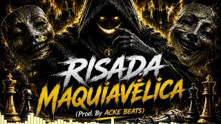 RISADA MAQUIAVÉLICA 🎭 (Prod 𝗕𝘆 𝗔𝗖𝗞𝗘 𝗕𝗘𝗔𝗧𝗦)