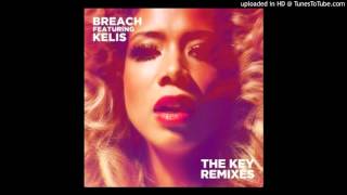 Breach ft Kelis The Key Dub Phizix Remix