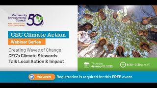 Creating Waves of Change: CEC’s Climate Stewards Talk Local Action &amp; Impact | Webinar #CECSB