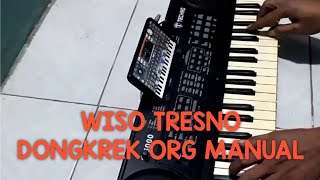 WISO TRESNO // DONGKREK ORG MANUAL