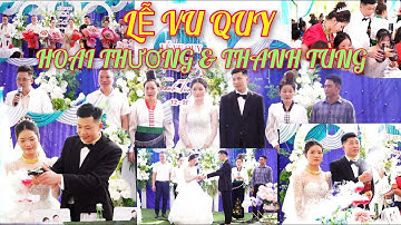 Lễ Vu Quy Hoài Thương & Thanh Tùng - Bản Lứa, xã Pi Toong, Mường La, Sơn La