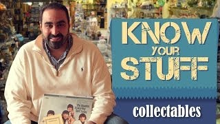 Know Your Stuff: Collectibles