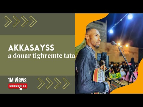 AKKASAYSS A DOUAR TIGHREMTE TATA PART 3 اقاسايس بدوار تغرمت طاطا الجزء الثالت 