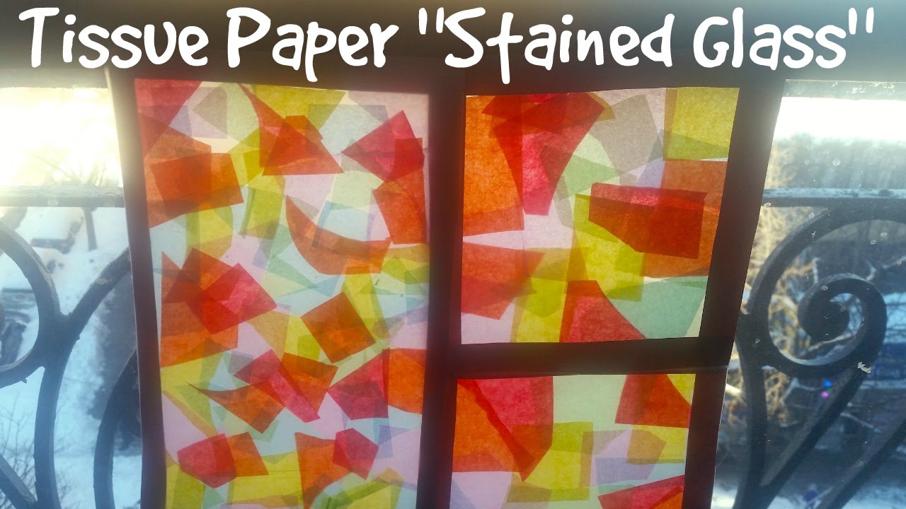 Easy Craft Ideas How To Make Stained Glass With Tissue Paper Youtube