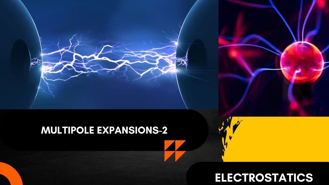 Multipole Expansions 2 YouTube