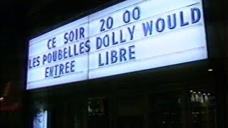 Les Poubelles Dolly Would - 1986