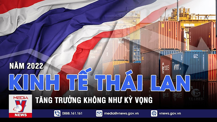 So sánh nền kinh tế việt nam và thái lan năm 2024