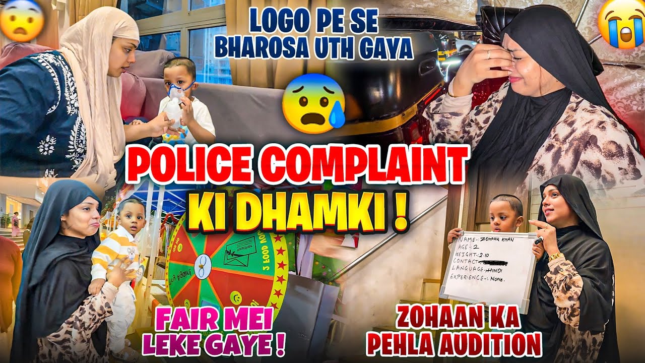 Police Complaint Ki Dhamki😭| Logo Pe Se Bharosa Uth Gaya😓|Zohaan Ka Pehla Audition😍| Nida Khan✨