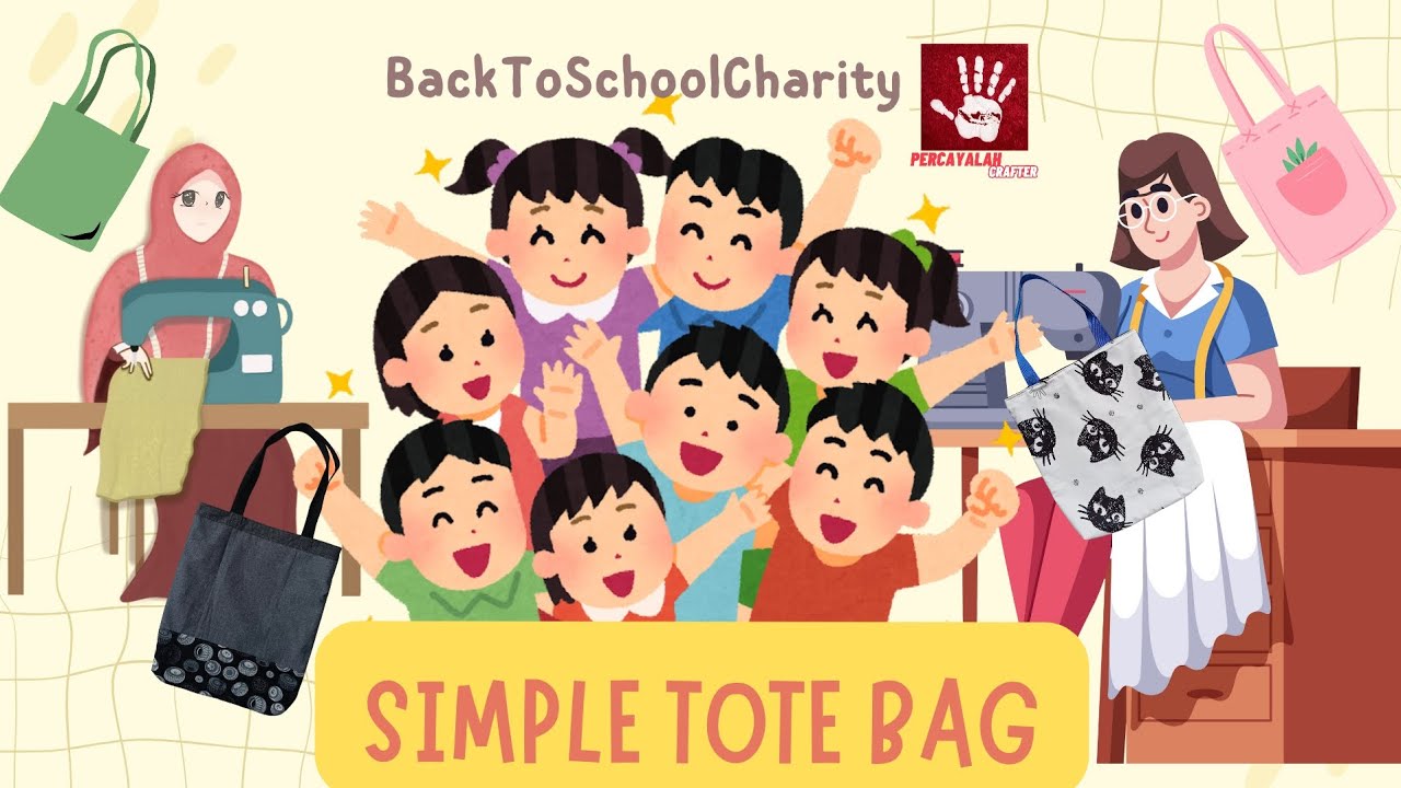 Simple Tote Bag Tutorial - Percayalah Crafter (by: Astrid arts.id) 