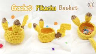 Crochet Pikachu Basket | How to crochet a pikachu basket | Amigurumi Pokemon | 比卡超 皮卡丘籃子鈎針 | ピカチュウ