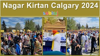 Nagar Kirtan Calgary 2024 | 2nd Largest Parade in Alberta | Visakhi Mela 2024 Calgary | Sikh Parade