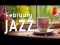 February morning jazz  smooth piano jazz instrumental music  relaxing bossa nova for good mood