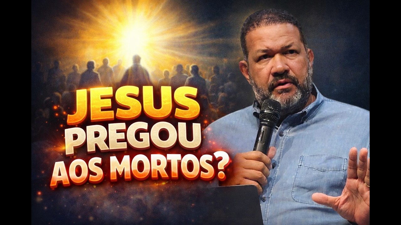 📖🔥JESUS PREGOU AOS MORTOS???? Pastor SEZAR CAVALCANTE