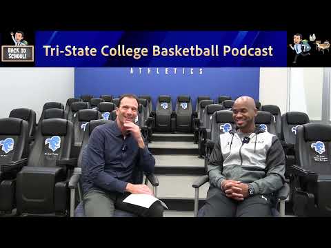 Tri State College Basketball Podcast "Back to School" with Shaheen Holloway