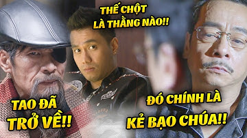 Giang hồ CHẤN ĐỘNG khi nghe HUNG TIN kẻ "BẠO CHÚA" TRỞ VỀ | NGƯỜI PHÁN XỬ | Kho Phim VTV