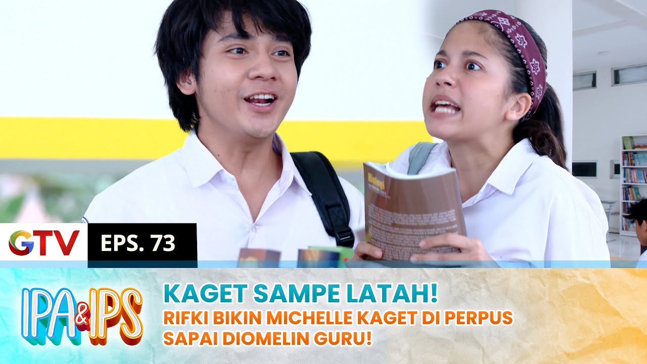 NGAKAK BANGET! Rifki Bikin Kaget Michelle Di Perpustakaan!! | IPA IPS ...