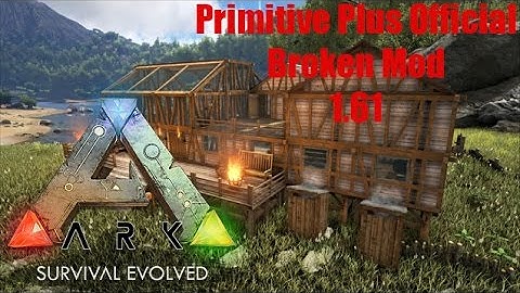 ARK Survival Evolved - Primitive Plus Official The Center Map - Broken Mod 1.60 S4E12