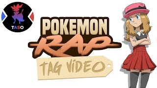 Pokemon Rap Tag W Tasofficial