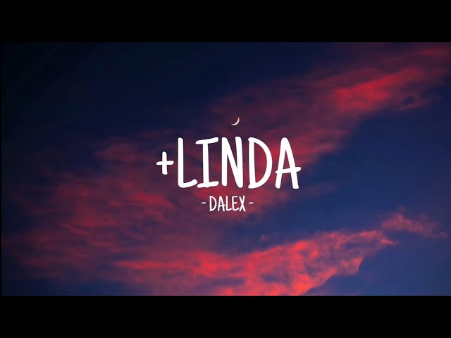 Dalex - Linda