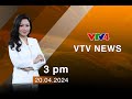 Vtv news 15h  20042024 vtv4