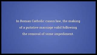 Convalidation Meaning