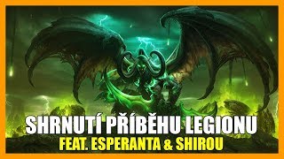 Shrnutí Příběhu Legionu feat. Esperanta & Shirou