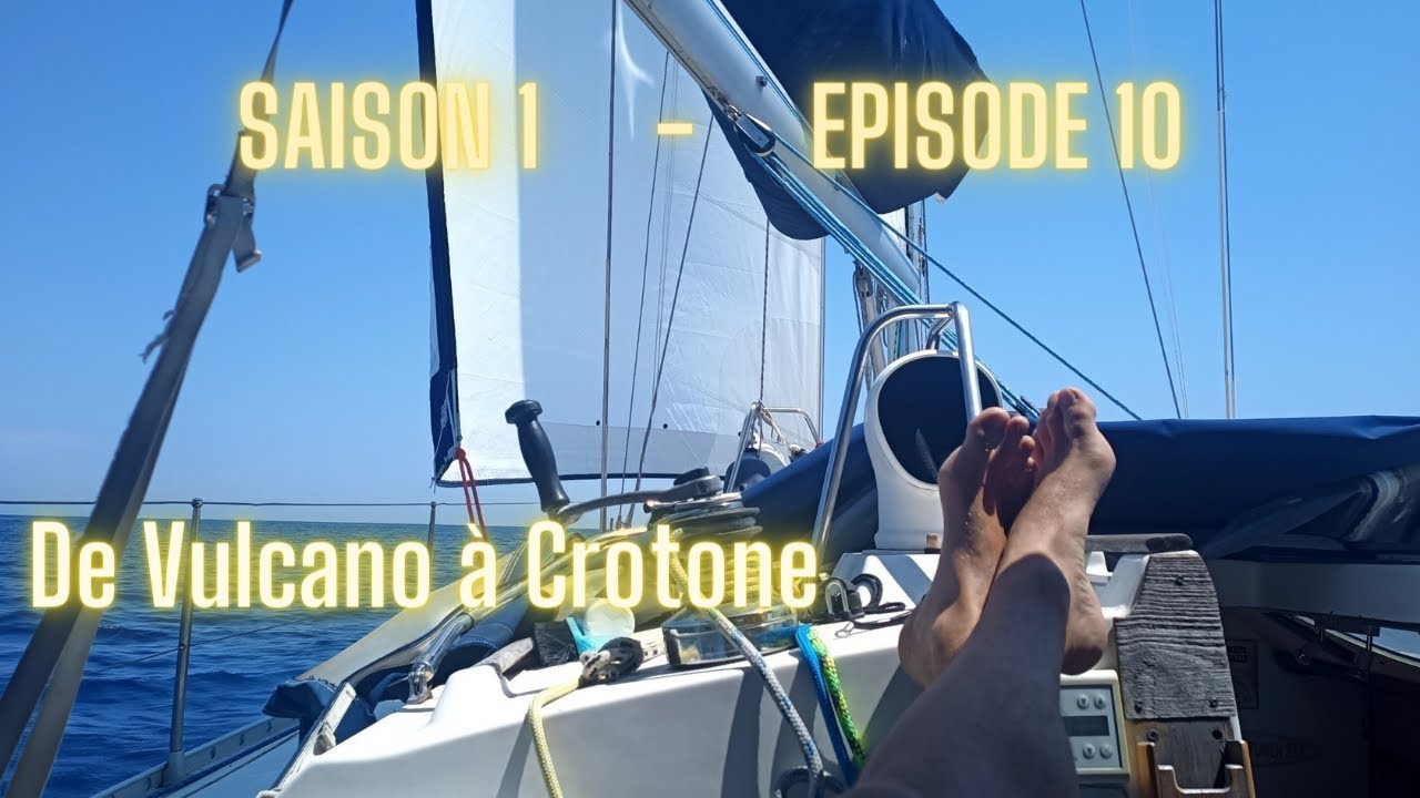 ⁣10 - de Vulcano à Crotone ⛵