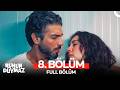 Ruhun Duymaz 8. Bölüm