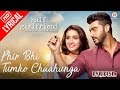 Mein Fir Bhi Tumko Chahunga Song Download