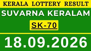 KERALA LOTTERY SUVARNA KERALAM SK-70| LIVE LOTTERY RESULT TODAY 18.09.2026 KERALA LOTTERY LIVERESULT screenshot 4