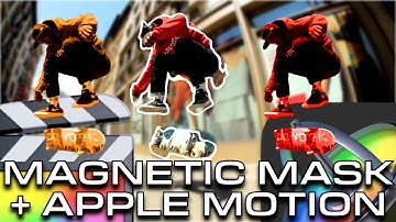 Final Cut Pro 11: Magnetic Mask + Apple Motion
