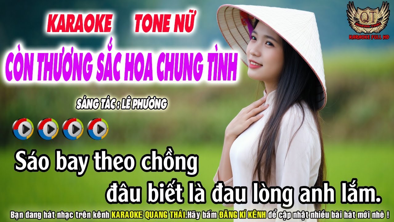 Còn Thương Sắc Hoa Chung Tình Karaoke Tone Nữ - Nhạc Sống Quang Thái