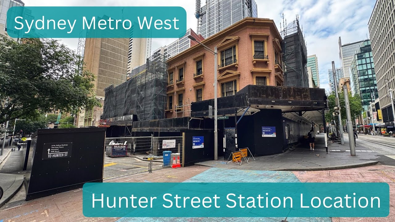 Sydney Metro Vlog 53: Hunter Street Station Location - Sydney Metro ...