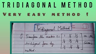 Tridiagonal Method lEasily Explainedl Very Important question l Most Important Method l