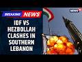 Iran War Scenes Of Devastation As IDF Soldiers Strike Hezbollah Hubs In Lebanon | Israel US News