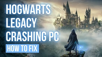HOGWARTS LEGACY CRASHING PC FIX (Tutorial) | How to Fix Hogwarts Legacy Crash PC