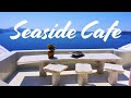 Seaside Café JAZZ | Lounge Jazz & Bossa Nova Music | Chill Out Music