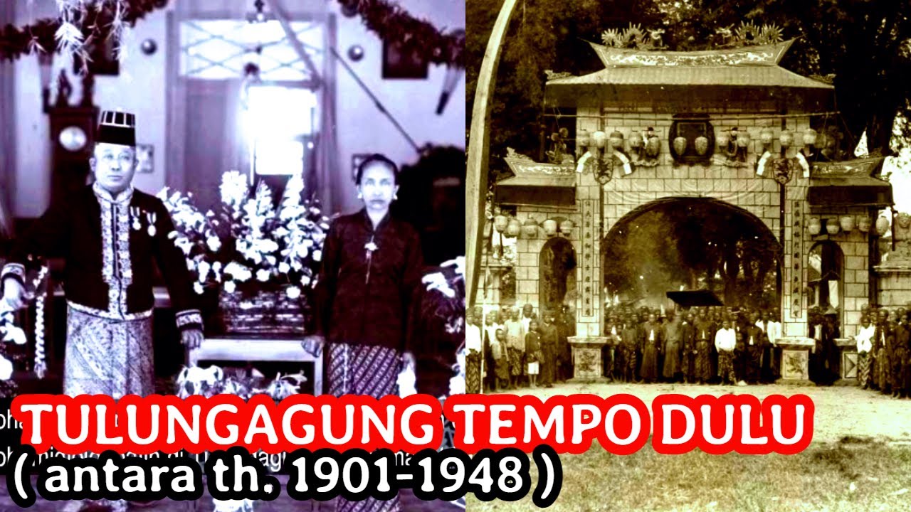 Tulungagung (Jawa Timur) Tempo Dulu, Dokumentasi Tahun 1901-1948