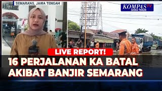 Floods in Semarang Cancel 16 Train Trips