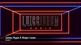 James Hype X Major Lazer - Number 1