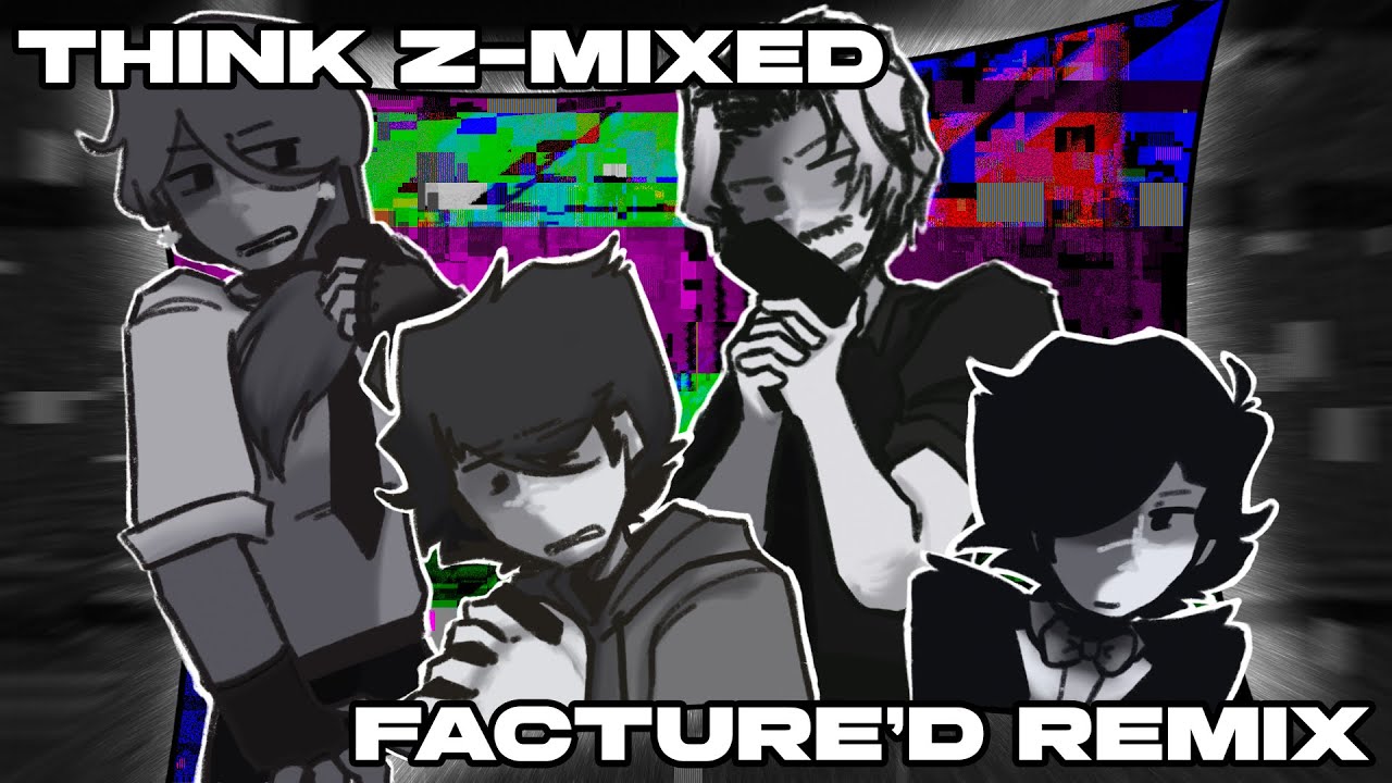 (+FLP) Think Z-MIXED - Facture'd Remix ft. @zenfroyo0  [Funkdela Catalogue Remix]