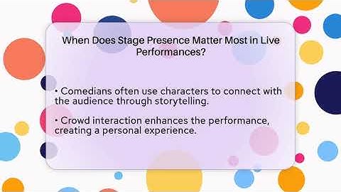 When Does Stage Presence Matter Most in Live Performances? | Open Mic Manual News