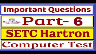 SETC Part 6 of Important Questions for Computer Test   #SETChartron