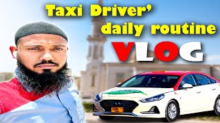 Taxi Driver LifeStyle in Dubai || Trip By Trip Details || Taxi Driver Daily Routine|| EHSUJON Vlog