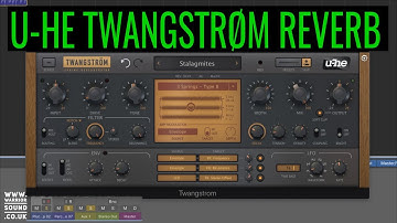 U-he TwangStrom Reverb Plugin Overview and Demo