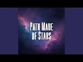 Path Made Of Stars 