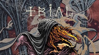 Trial (swe) - Feed the Fire (FULL ALBUM)